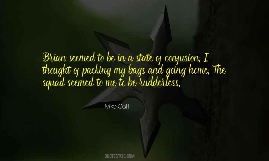 Quotes About State Of Confusion #1235376