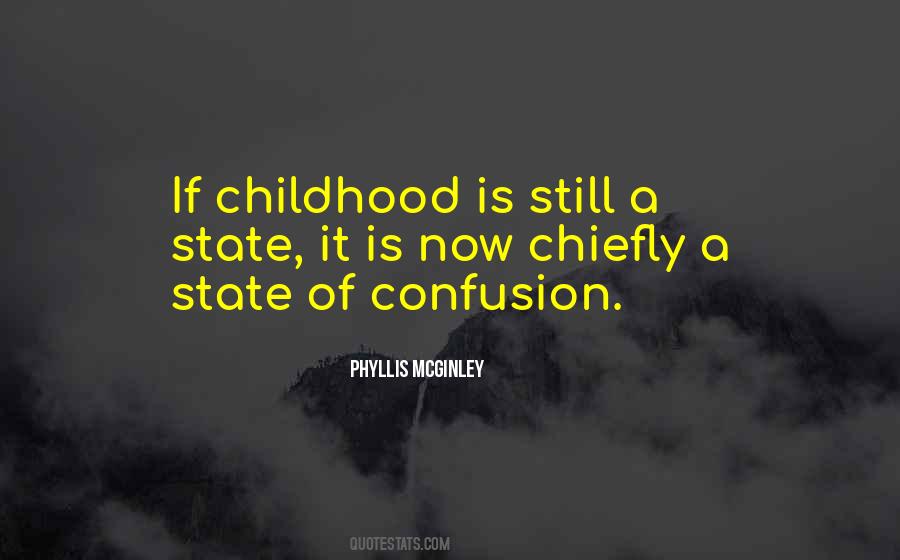 Quotes About State Of Confusion #658908
