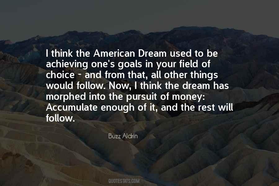 Quotes About Achieving The American Dream #509074