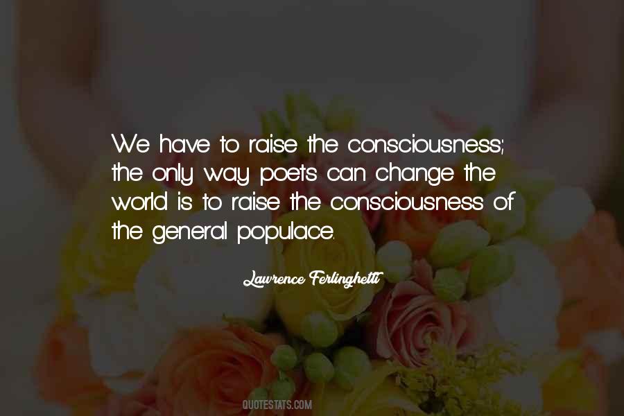 Consciousness The Quotes #1252492