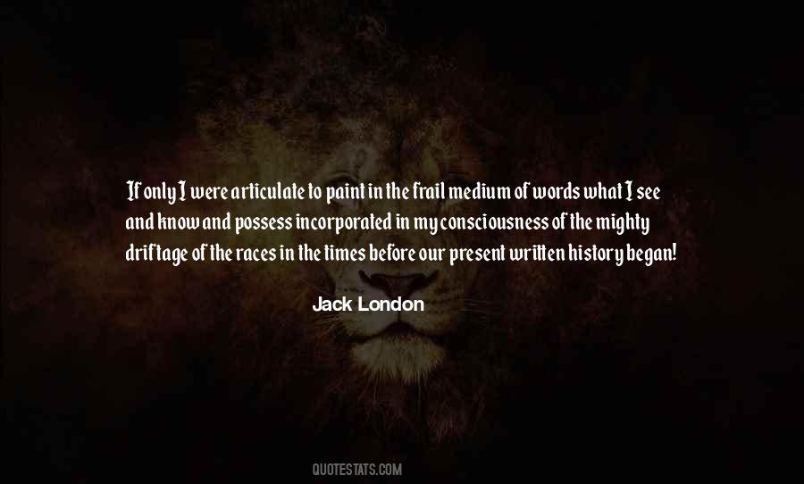 Consciousness The Quotes #4208