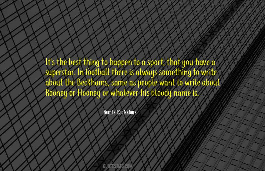 Do You Want To Be A Superstar Quotes #191483