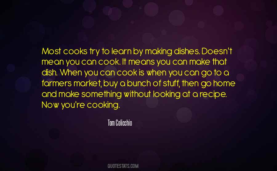 Quotes About Cooking At Home #321931