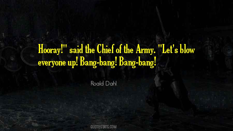 Quotes About Army Chief #822817
