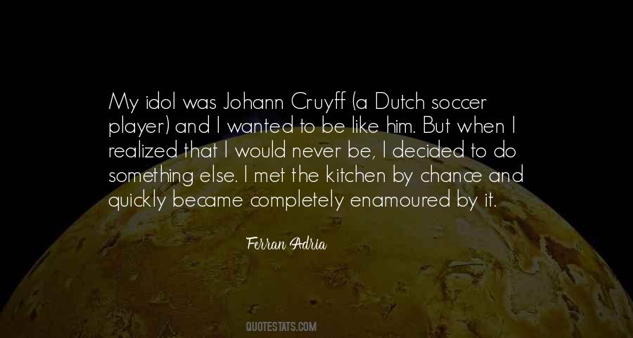 Quotes About Cruyff #354152