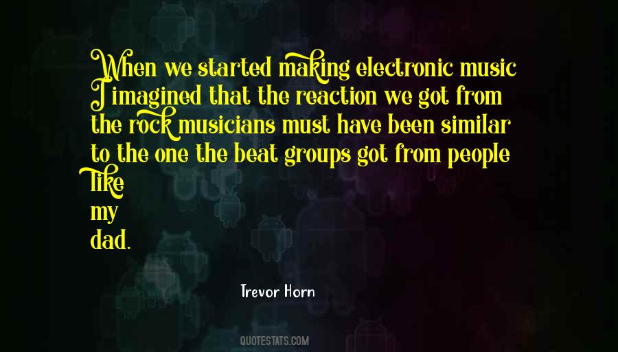 Quotes About Music By Rock Musicians #928478