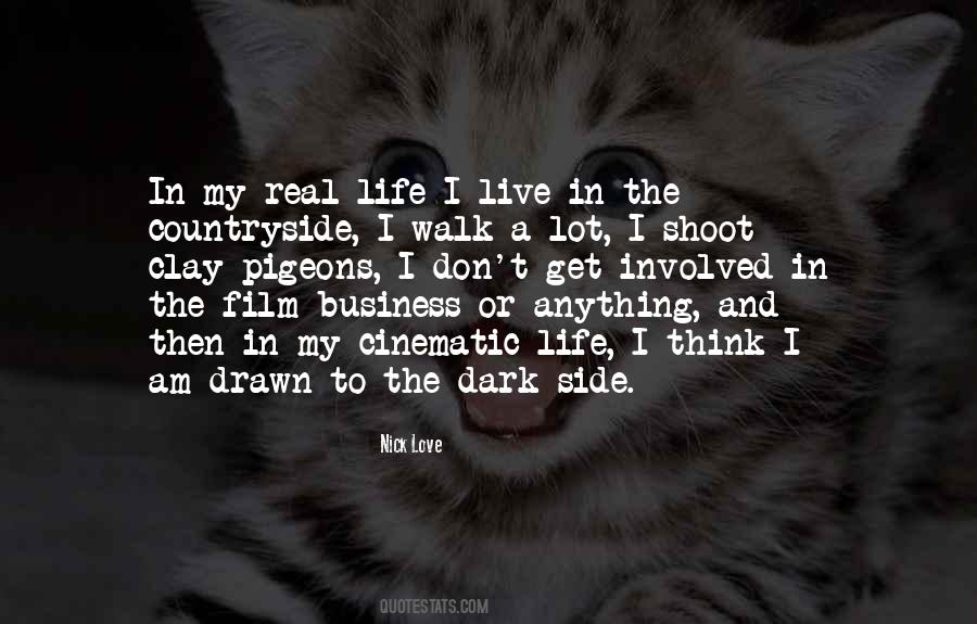 Quotes About The Dark Side Of Love #1651331