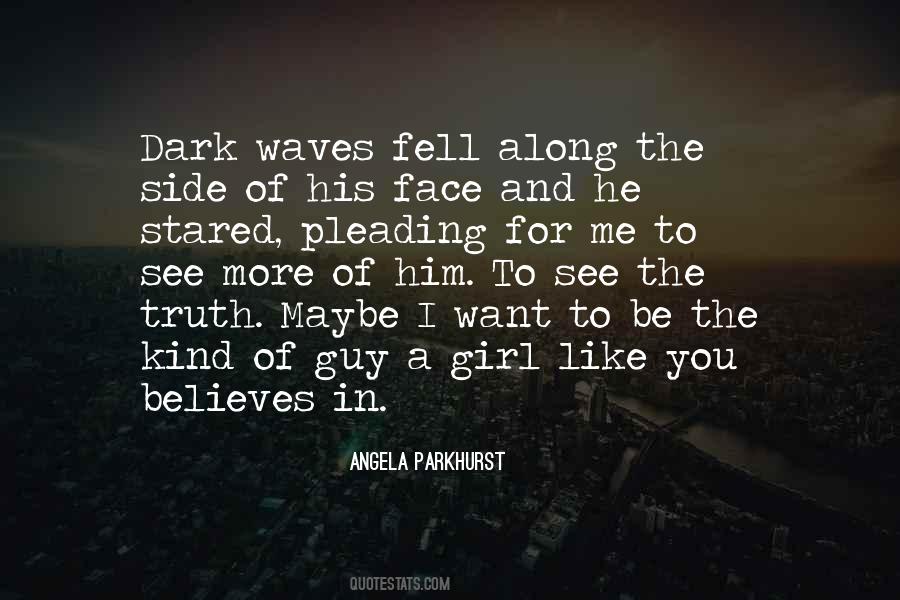 Quotes About The Dark Side Of Love #426153