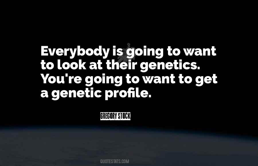Quotes About Genetics #412450