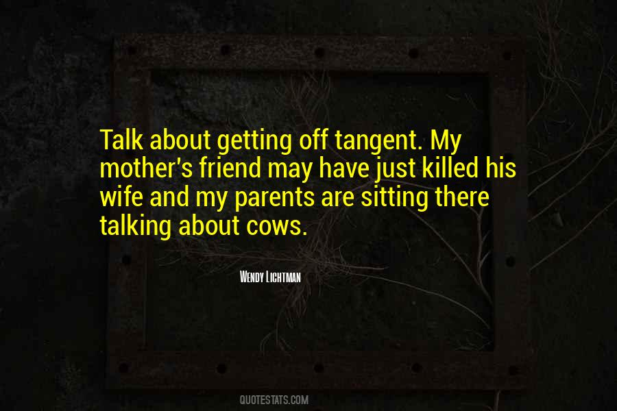 Quotes About Tangent #1313673