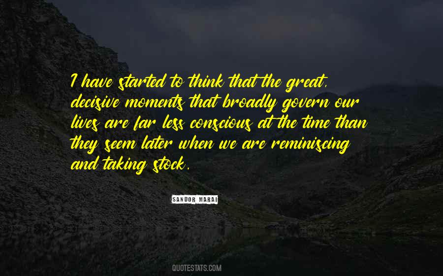 Quotes About Decisive Moments #1165427