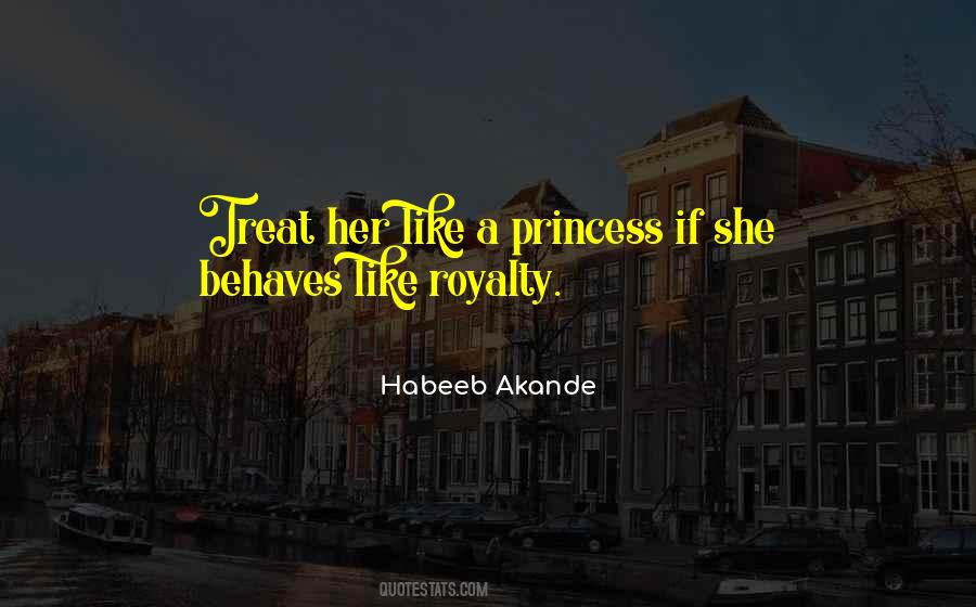 Quotes About Like A Princess #182762