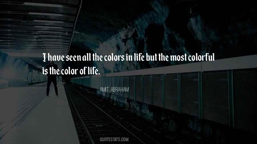 Quotes About Colors In Life #1601032