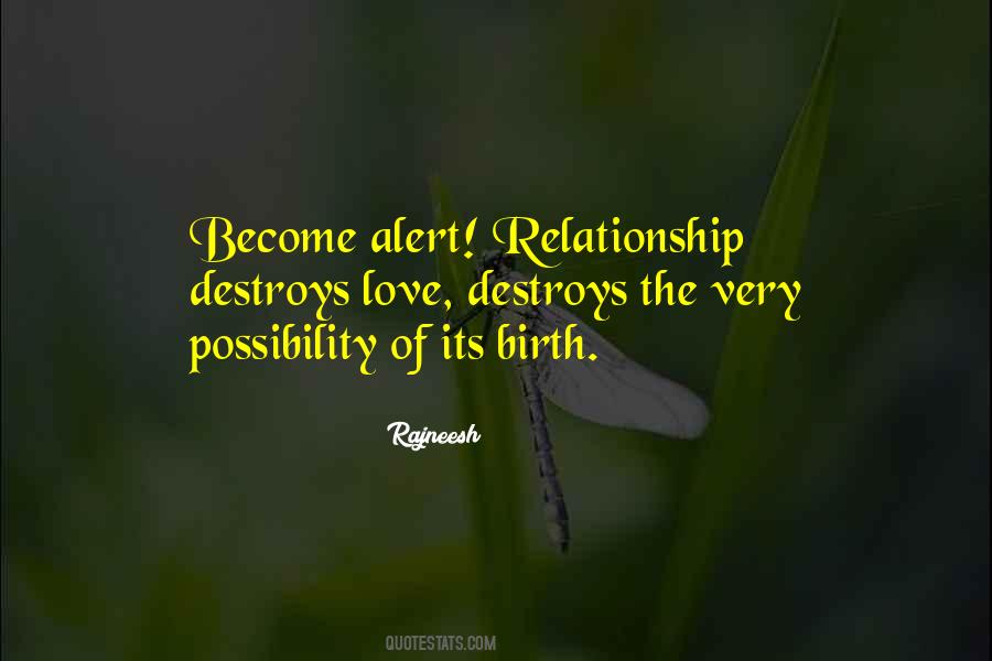 Quotes About Possibility Of Love #1191047