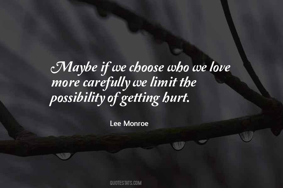 Quotes About Possibility Of Love #144408