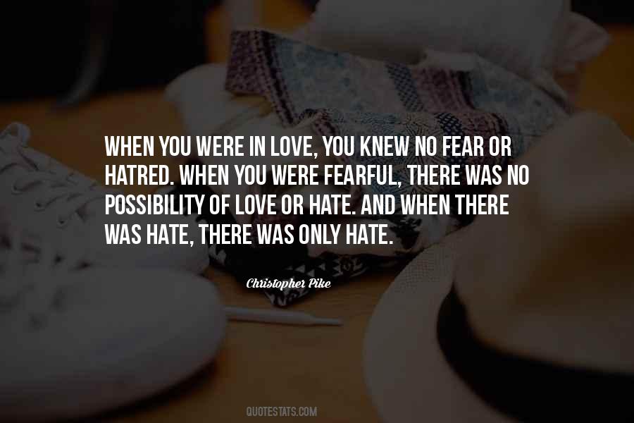 Quotes About Possibility Of Love #1795392