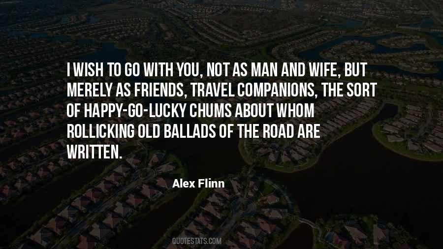 Quotes About Wife And Friends #1694637