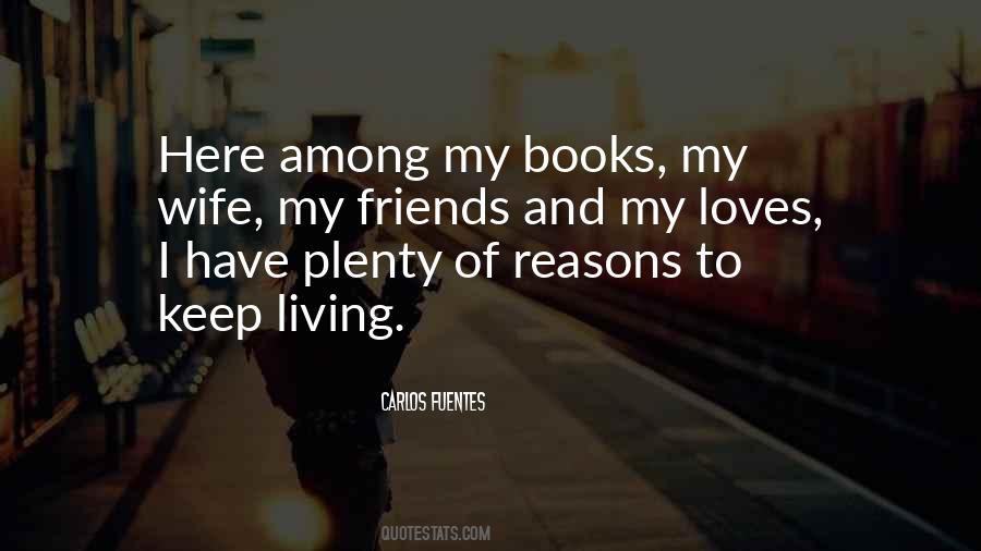 Quotes About Wife And Friends #1724541
