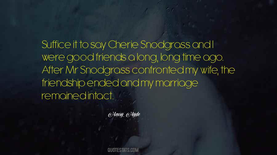 Quotes About Wife And Friends #925330