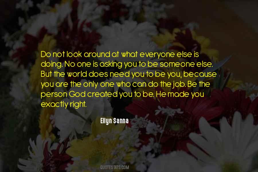 Quotes About Doing Someone Else's Job #196487
