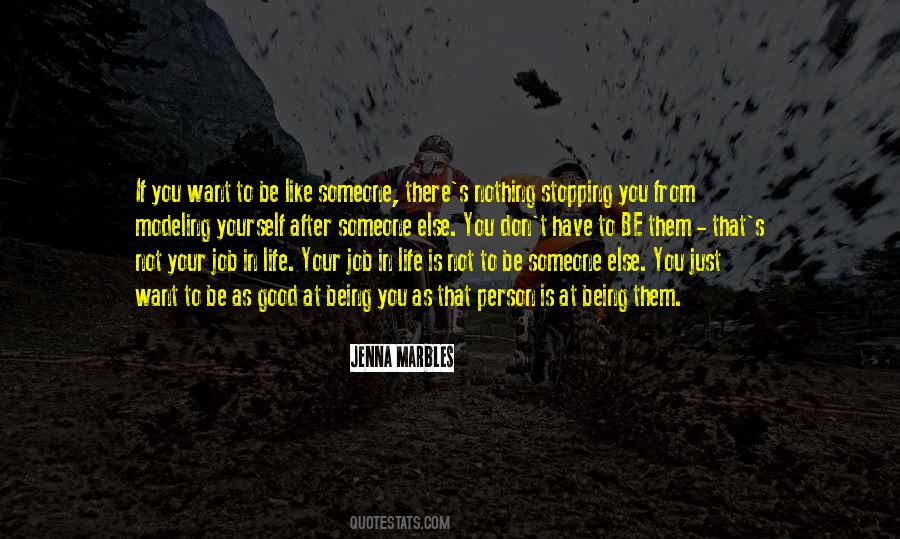 Quotes About Doing Someone Else's Job #57563