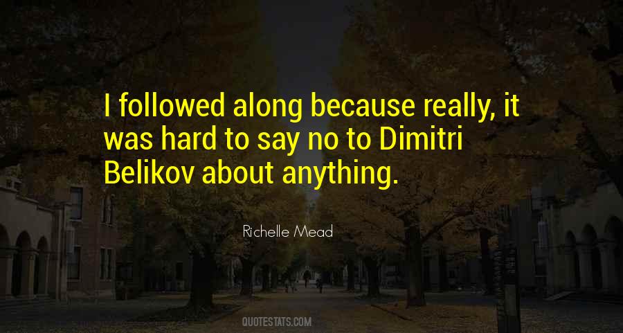 Followed Along Quotes #291792