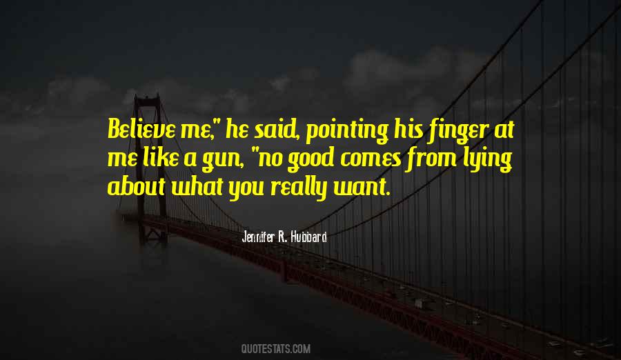 Quotes About Finger Pointing #1612841