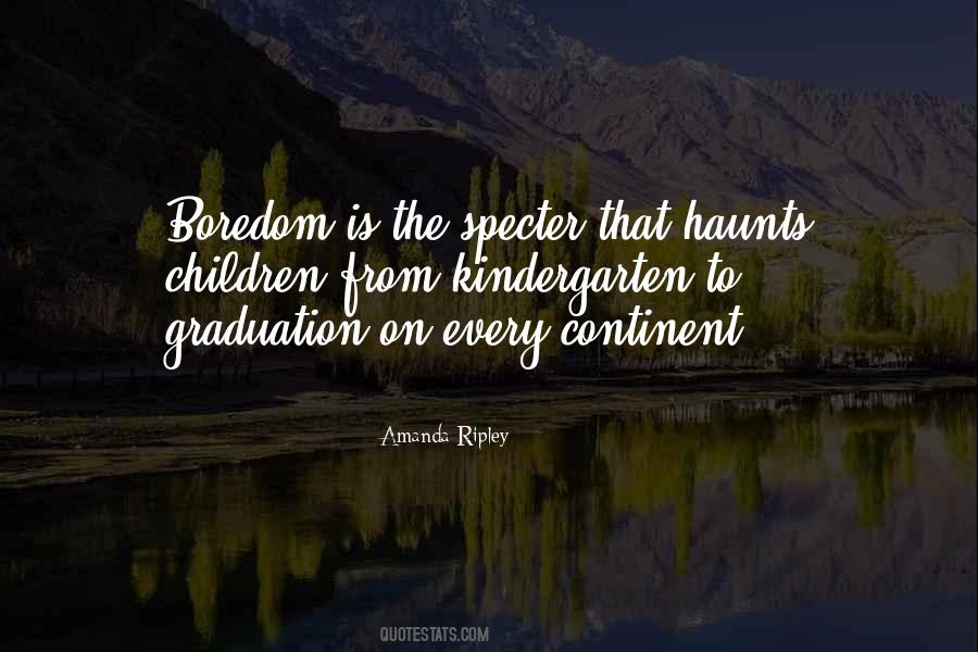 Quotes About Graduation #1316331