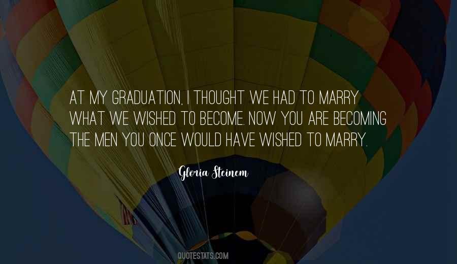 Quotes About Graduation #1508617