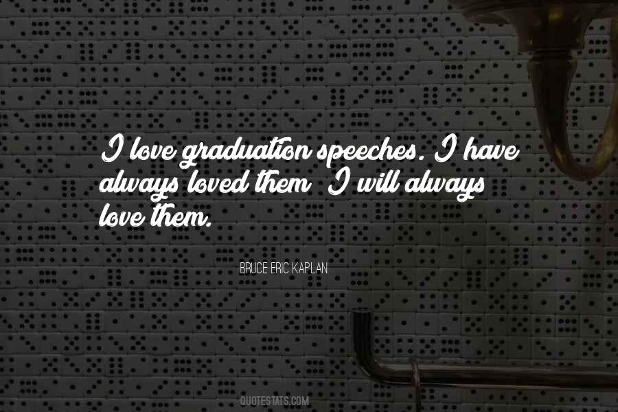Quotes About Graduation #1673531