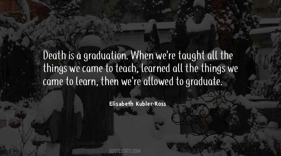 Quotes About Graduation #1810243