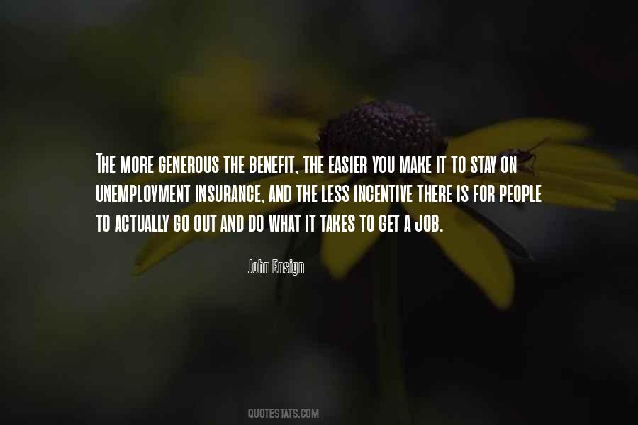 Unemployment Benefit Quotes #1812680
