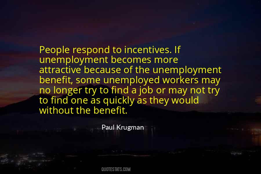 Unemployment Benefit Quotes #325563