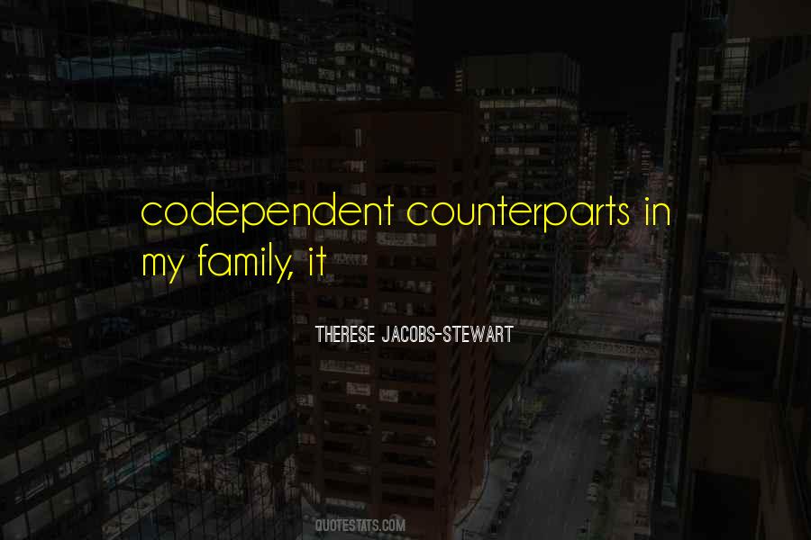 Quotes About Counterparts #1168875