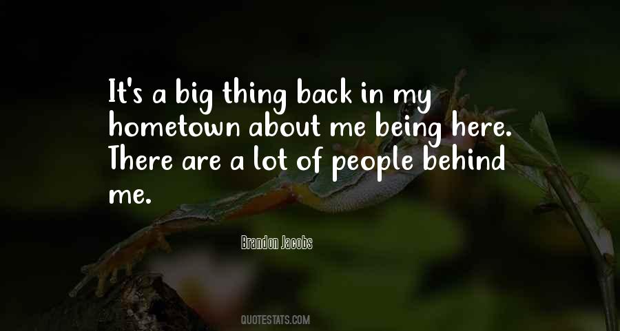 Quotes About Behind My Back #1076591