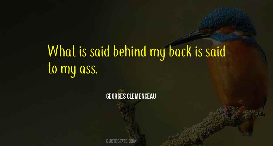 Quotes About Behind My Back #511460