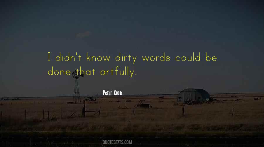 Quotes About Dirty Words #1377277