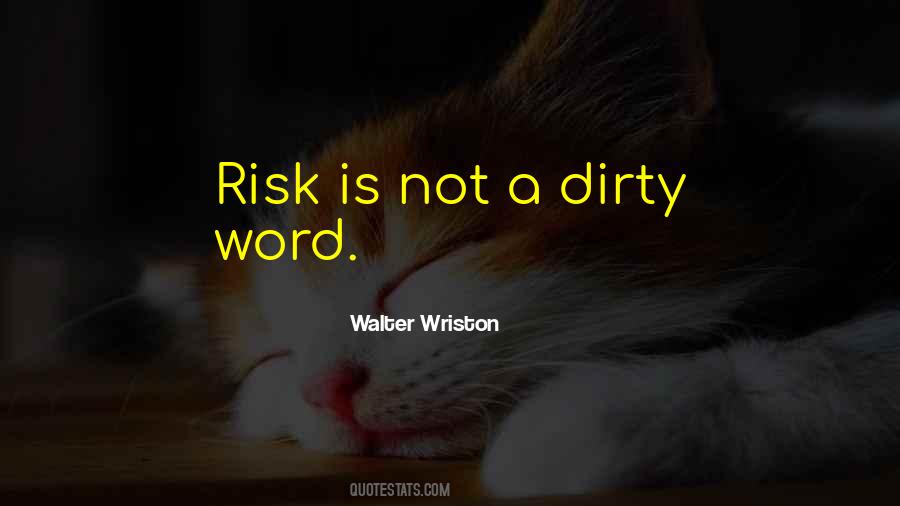 Quotes About Dirty Words #1729481