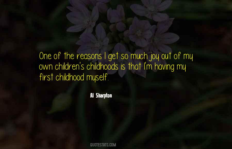 Quotes About Childhood Joy #1132031