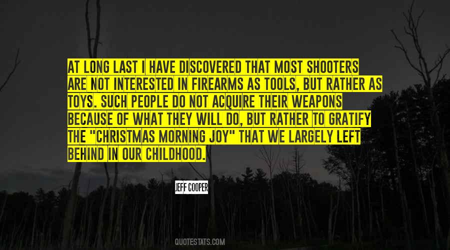 Quotes About Childhood Joy #748373