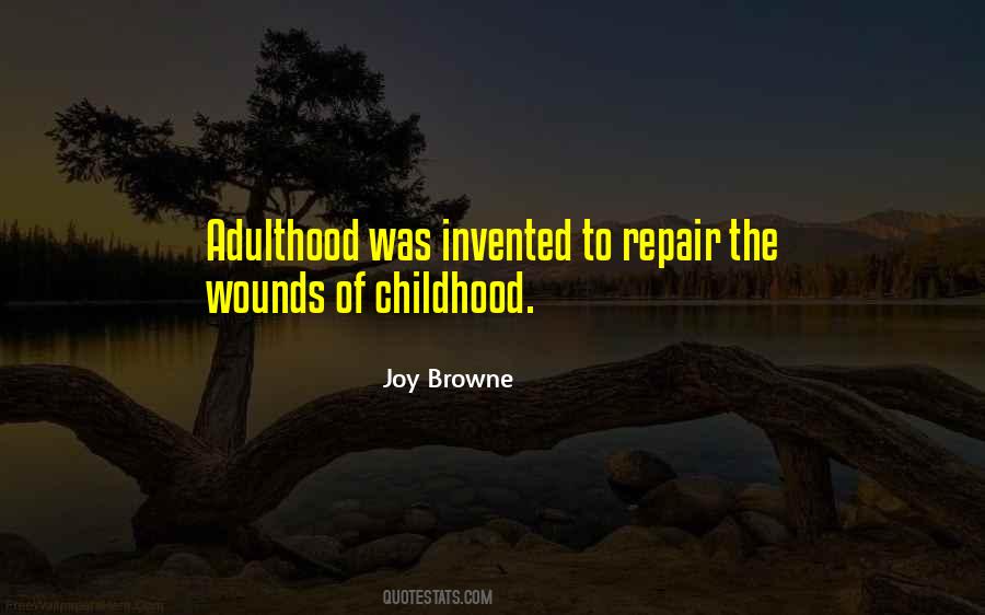 Quotes About Childhood Joy #980091
