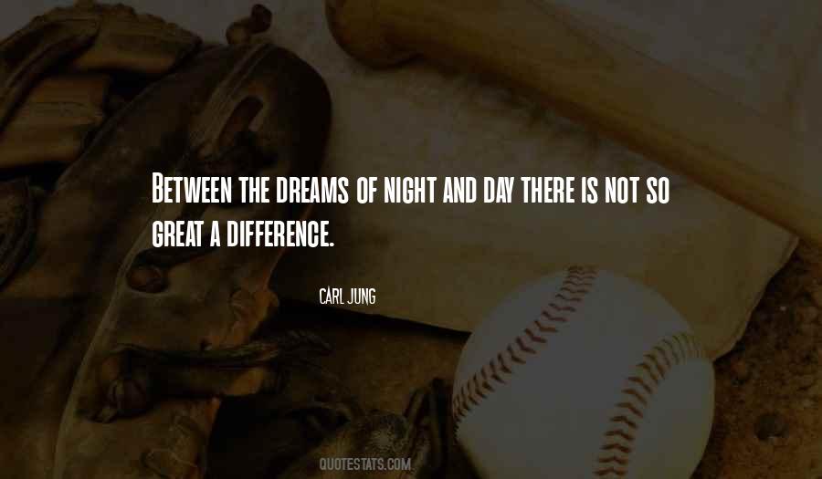 Quotes About Night Dreams #190441 Quotes About Night Dreams #190441