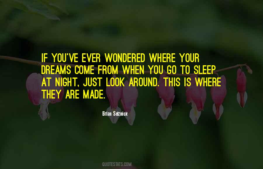 Quotes About Night Dreams #194348 Quotes About Night Dreams #194348