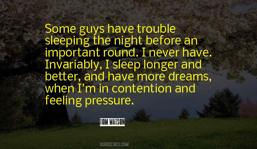 Quotes About Night Dreams #212172 Quotes About Night Dreams #212172