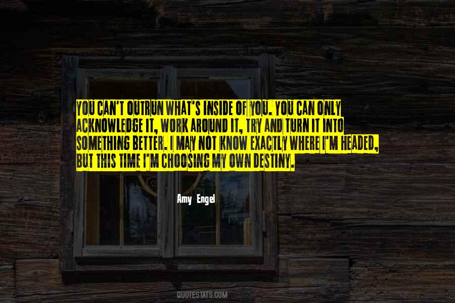 Time And Destiny Quotes #799998