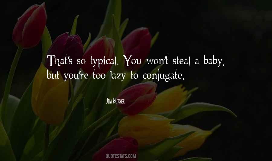 Humor Baby Quotes #1176426
