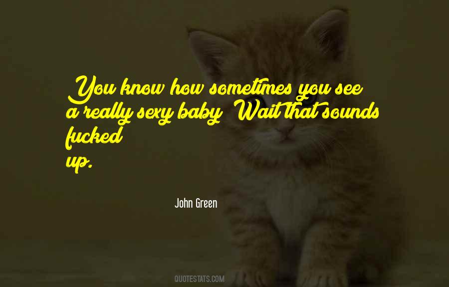 Humor Baby Quotes #1365991