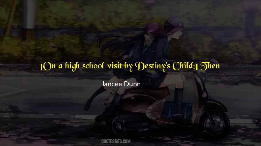 Destiny Child Quotes #296039