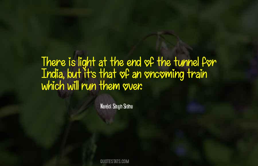 Quotes About The Light At The End Of The Tunnel #857343