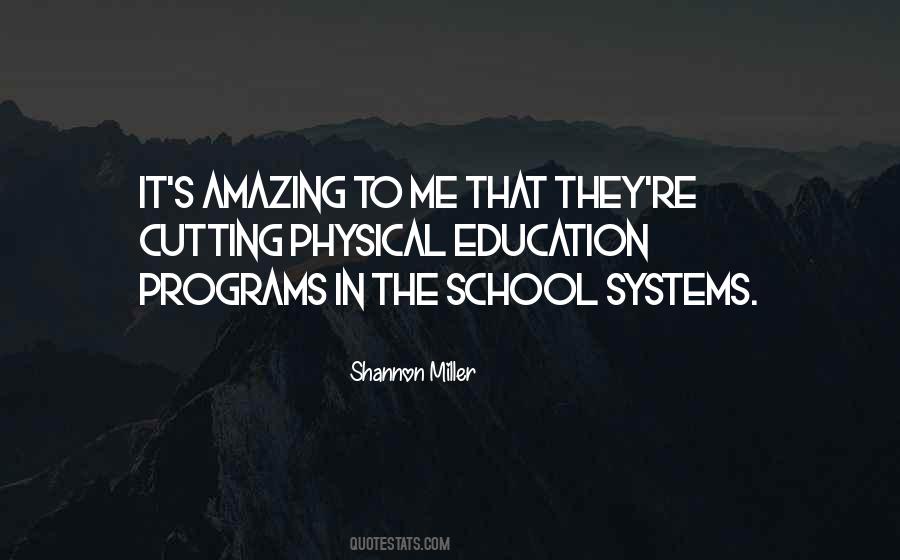 Quotes About School Programs #1075996